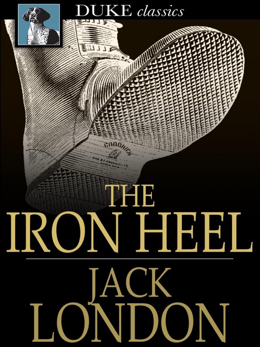 Détails du titre pour The Iron Heel par Jack London - Disponible
